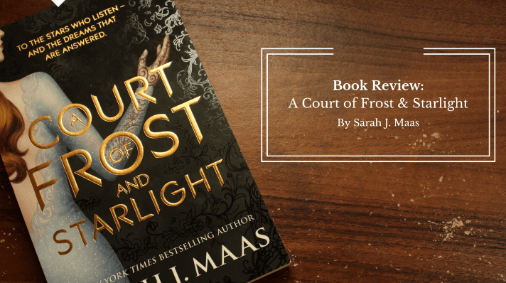 A Court of Frost and Starlight – Sarah J. Maas