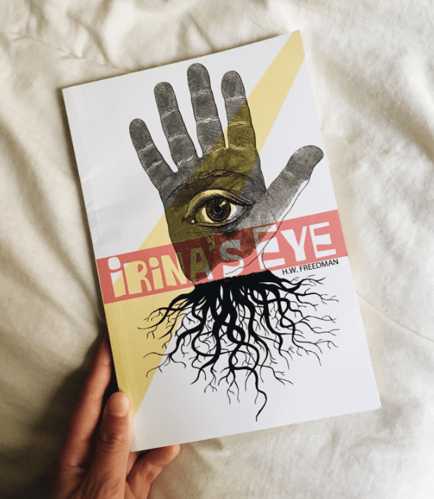 Irina’s Eye – H. W. Freedman